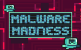 Malware Madness