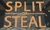 Split Or Steal