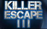 Killer Escape 3